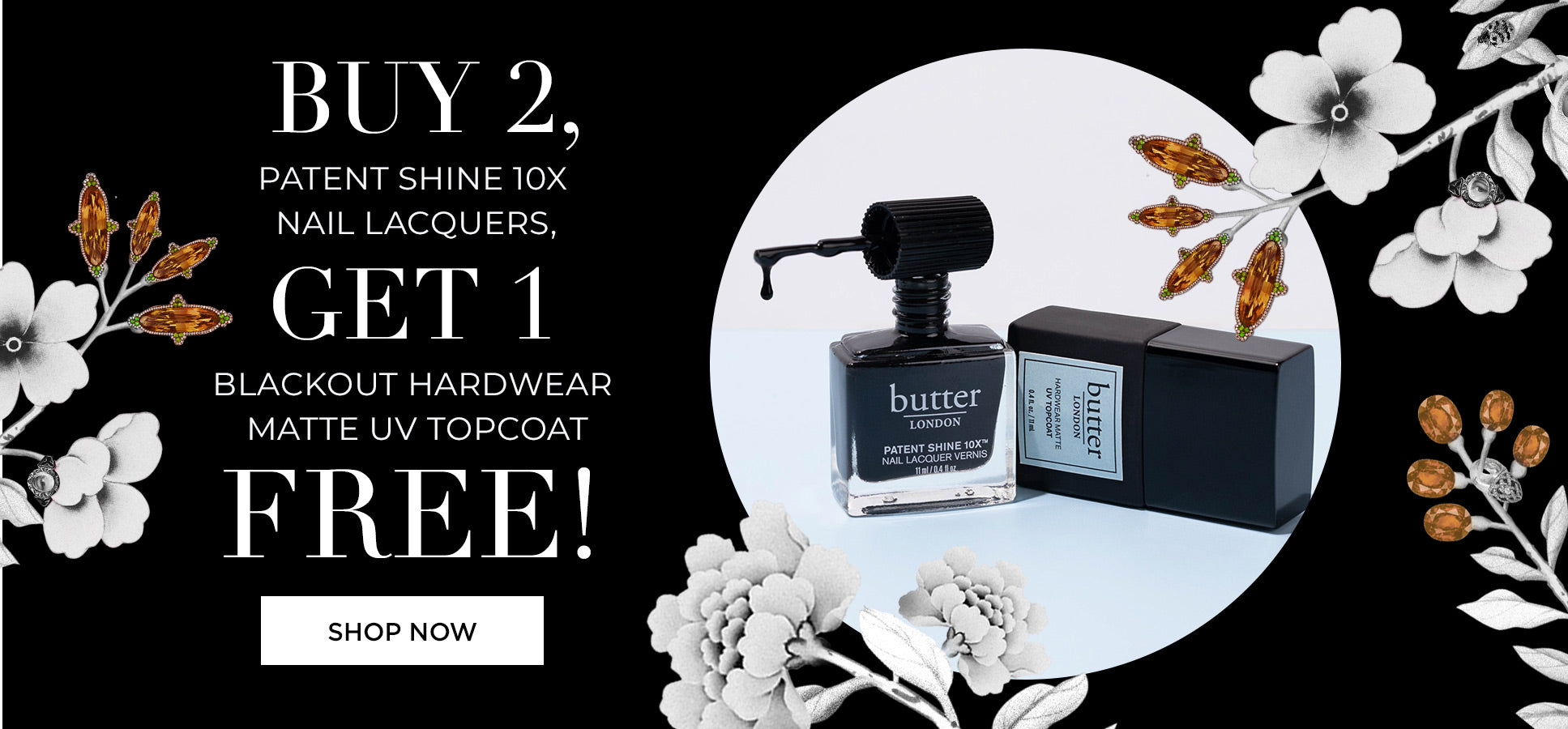 Buy 2 Patent Shine 10X Nail Lacquers, Get 1 Blackout Hardwear Matte UV Topcoat Free! Click to shop nail lacquers.